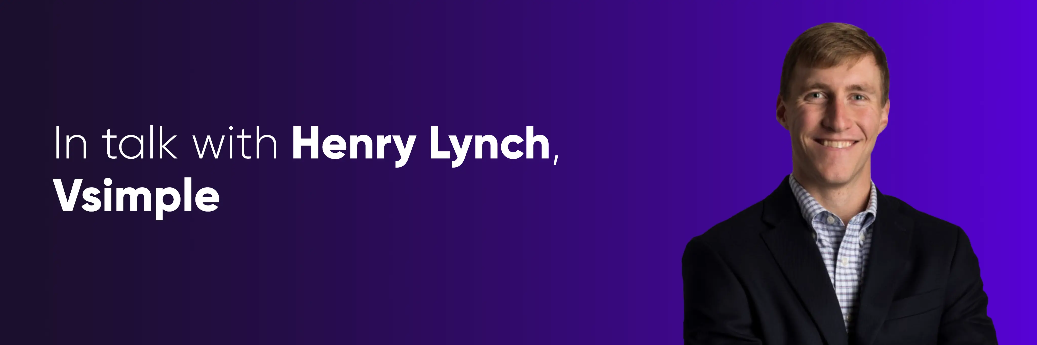 Henry Lynch, the co-founder and VP of Product of Vsimple, talks about his CRM workflows and how he leverages Chatwoot.